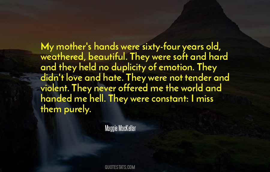 Mother Miss Quotes #1493622