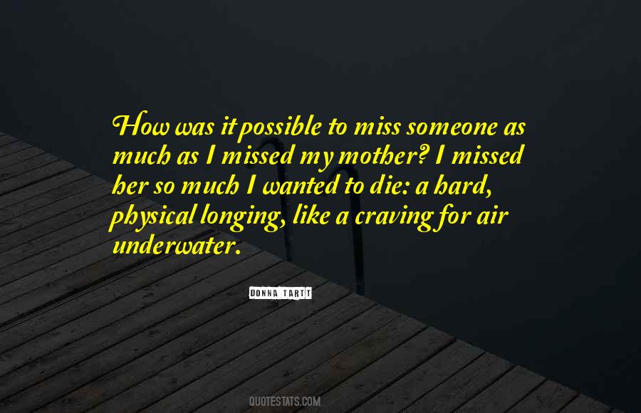 Mother Miss Quotes #1509468