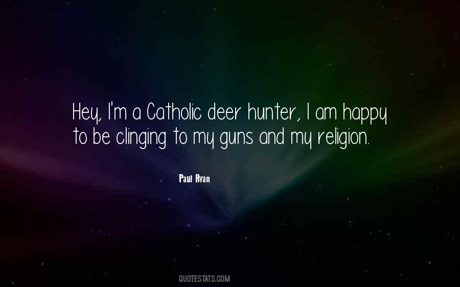 Deer Hunter Quotes #1822484