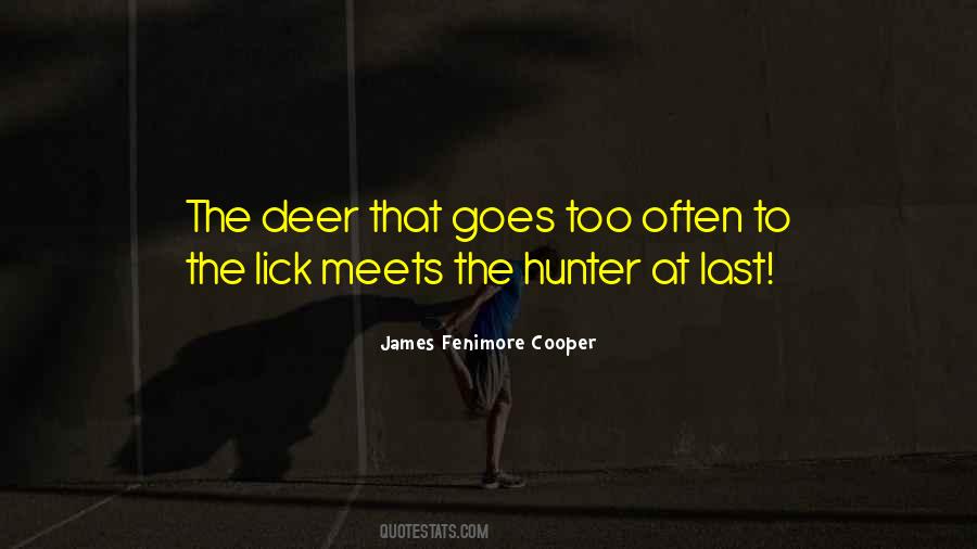 Deer Hunter Quotes #1840637