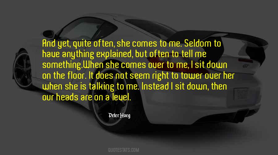 Things Are Seldom What They Seem Quotes #585347