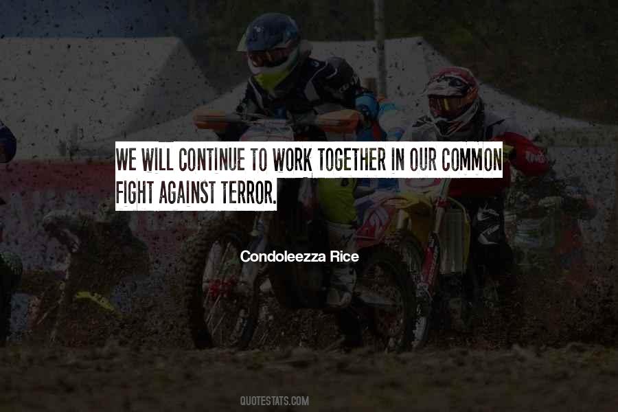 Work Together Not Against Each Other Quotes #1609638