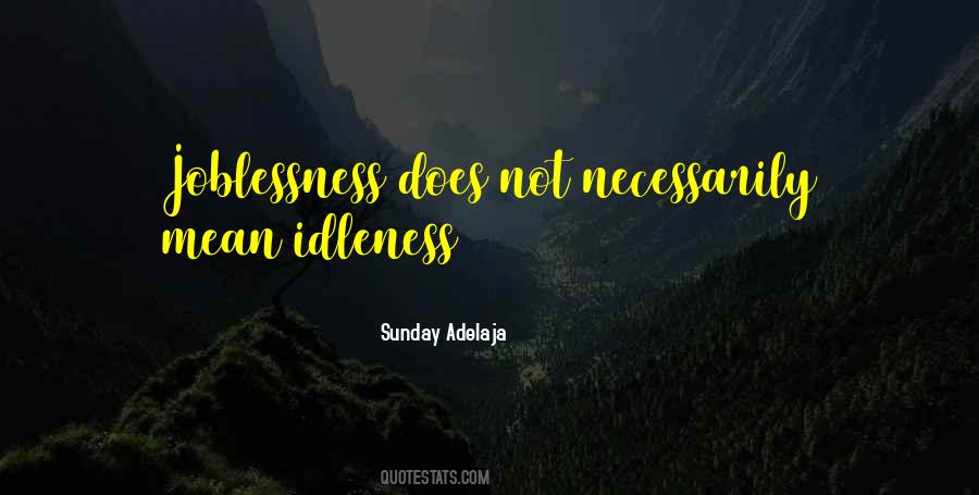 Quotes About Joblessness #625046