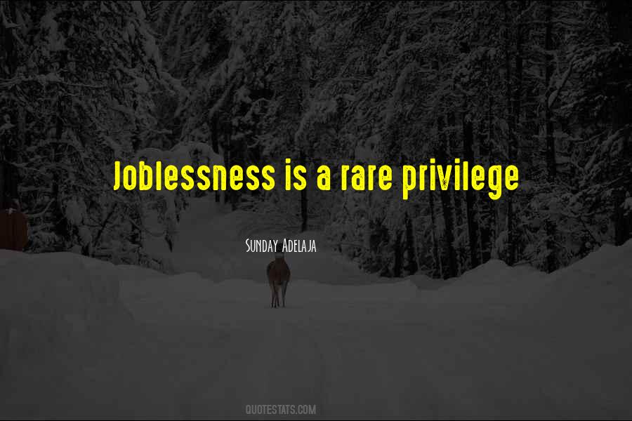 Quotes About Joblessness #874180