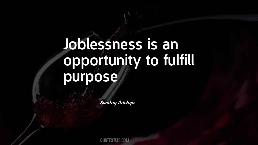 Quotes About Joblessness #897263