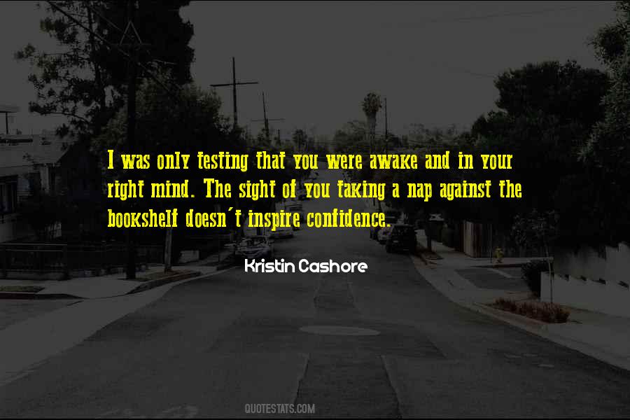 Testing You Quotes #1014495