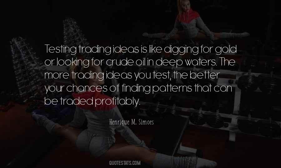 Testing You Quotes #1418970