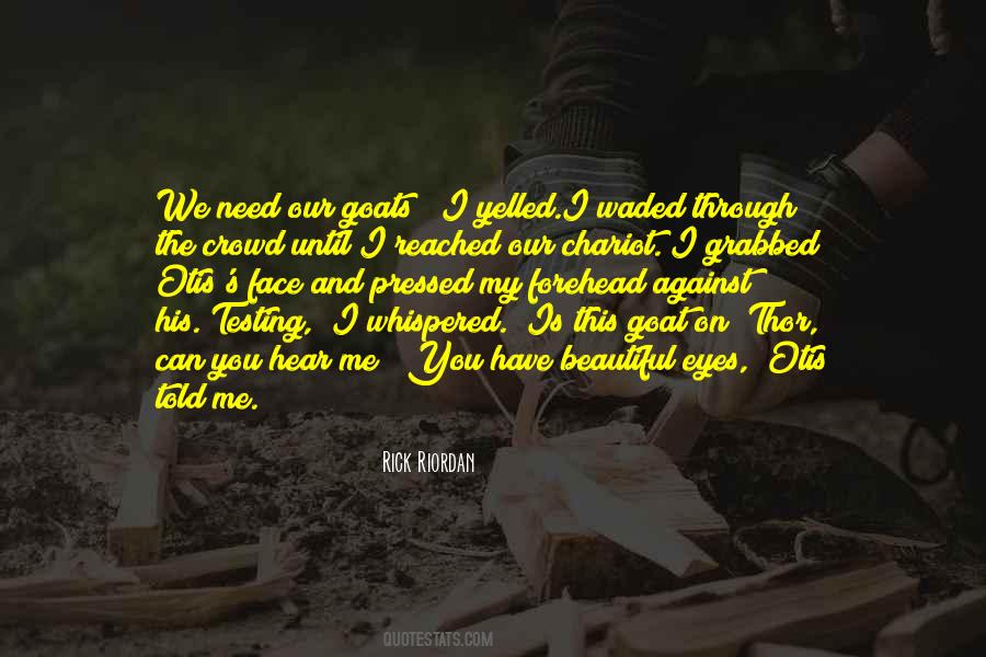 Testing You Quotes #781421