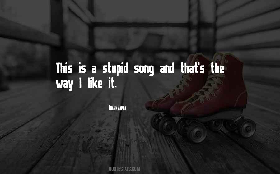 A Stupid Quotes #1110141