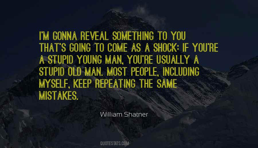 Keep Repeating The Same Mistakes Quotes #427715 Keep Repeating The Same Mistakes Quotes #427715