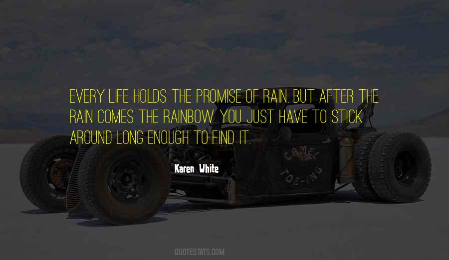 After The Rain Comes Quotes #389175