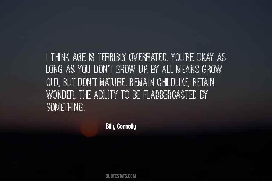 Growing Up Is Overrated Quotes #1452651