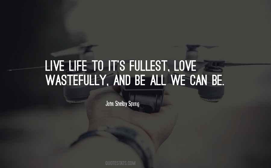 Love Wastefully Quotes #1736868