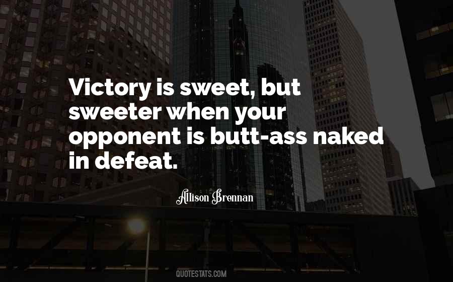Defeat Opponent Quotes #1086962