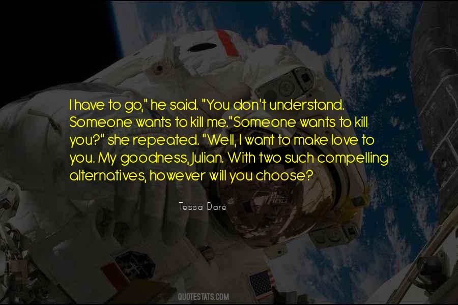 Someone Will Love Me Quotes #1387134