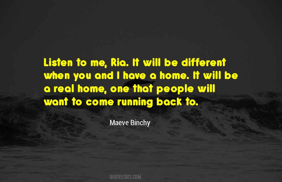 Want To Come Home Quotes #1391036