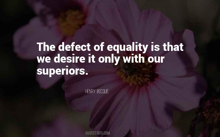 Defect Of Equality Quotes #1663327