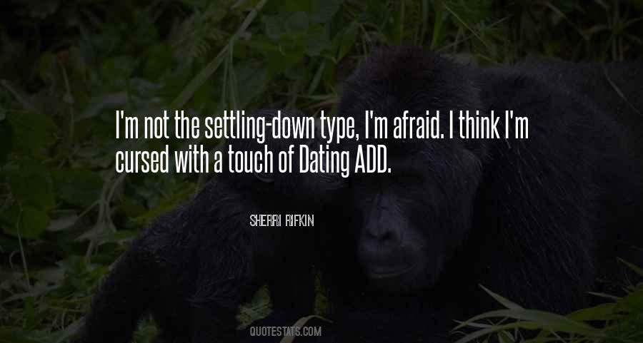 Not Afraid Of Love Quotes #987027