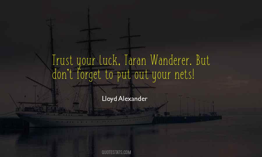 Quotes About Your Luck #1188770