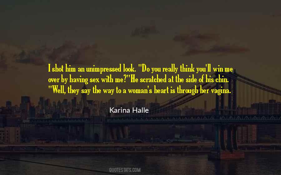 Win Her Over Quotes #900341