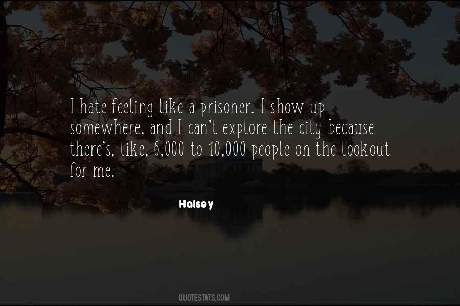 Explore Your Own City Quotes #1793172