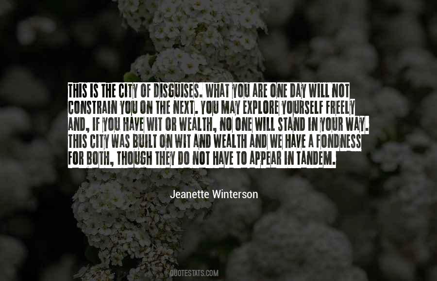 Explore Your Own City Quotes #839626