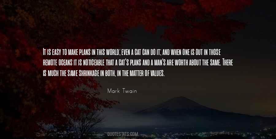 The Mark Of A Man Quotes #712847