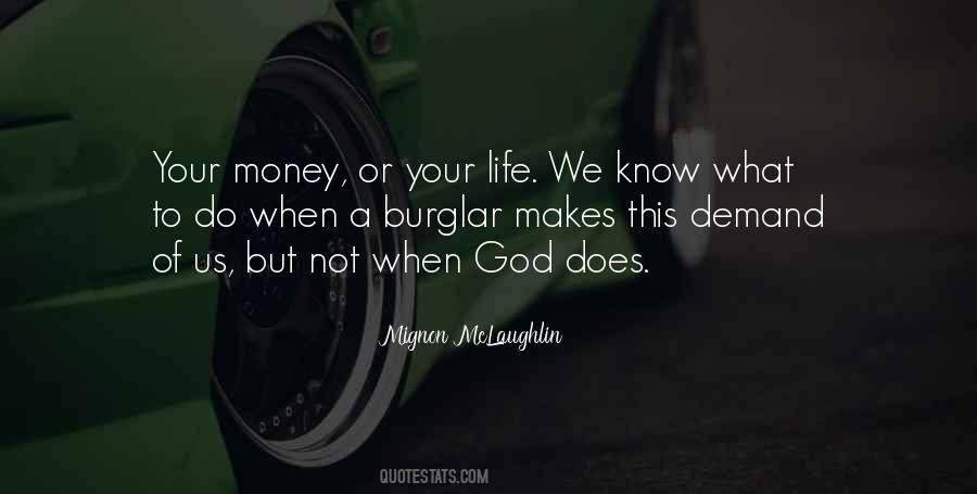 Money Or Life Quotes #1318425
