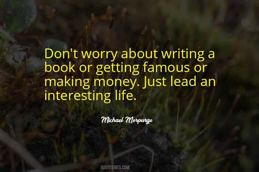 Money Or Life Quotes #1484716