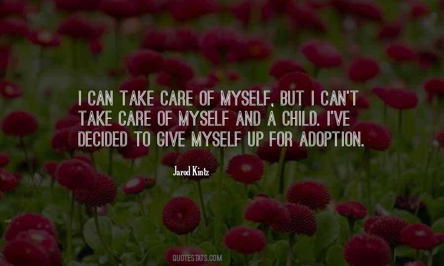 I Can Give Myself Quotes #394286