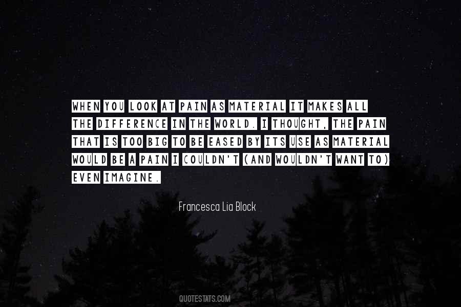The World Is Too Big Quotes #1683692