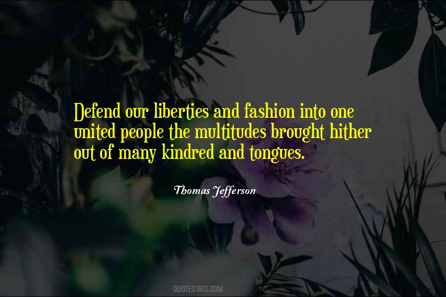 Defend Liberty Quotes #1018570