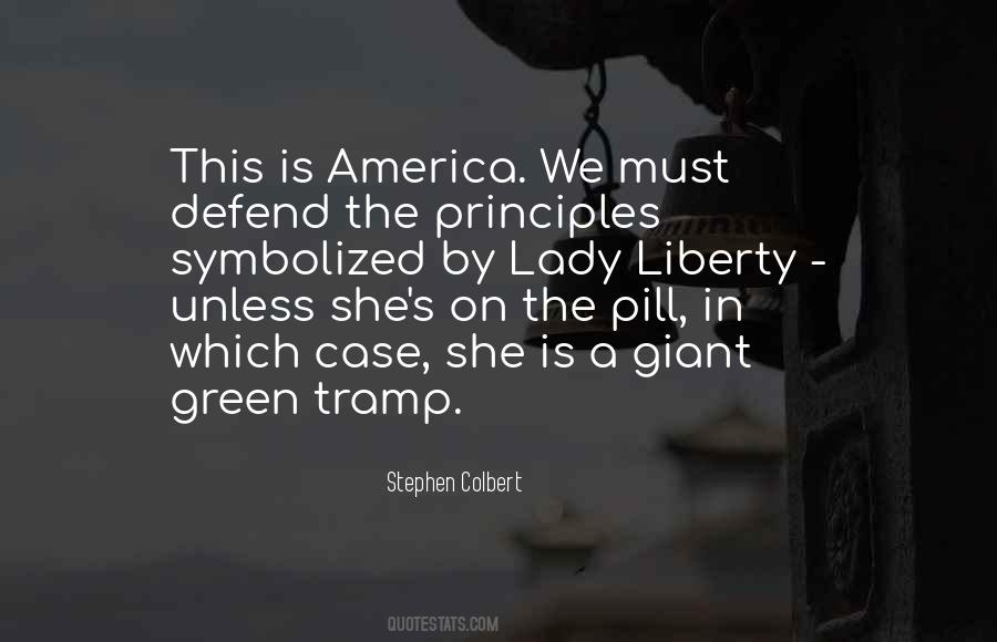 Defend Liberty Quotes #338727