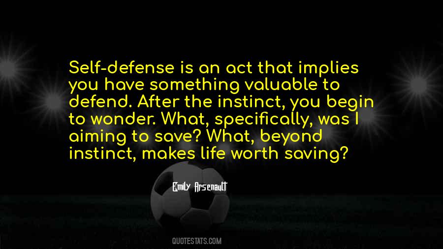Defend Life Quotes #777013