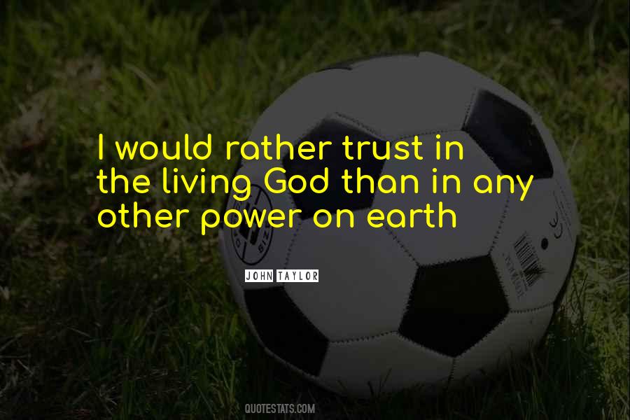 I Trust In God Quotes #685845