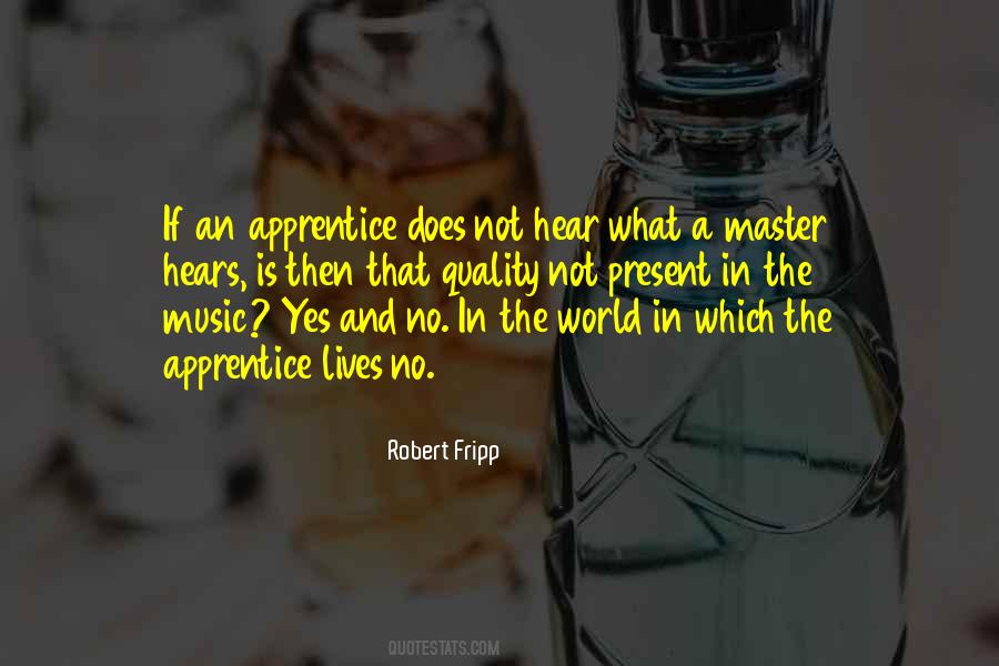 Apprentice Master Quotes #453558