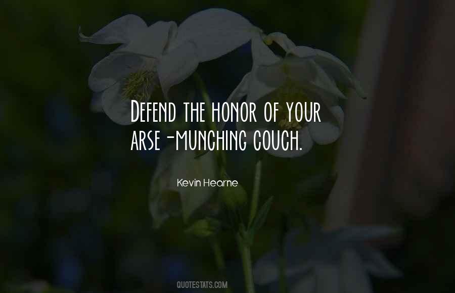 Defend My Honor Quotes #1705066