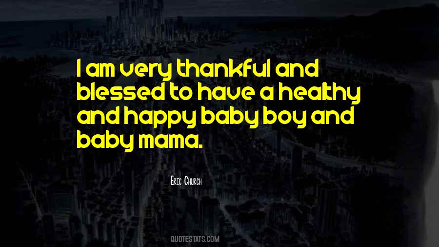 Blessed With Baby Boy Quotes #1555893 Blessed With Baby Boy Quotes #1555893