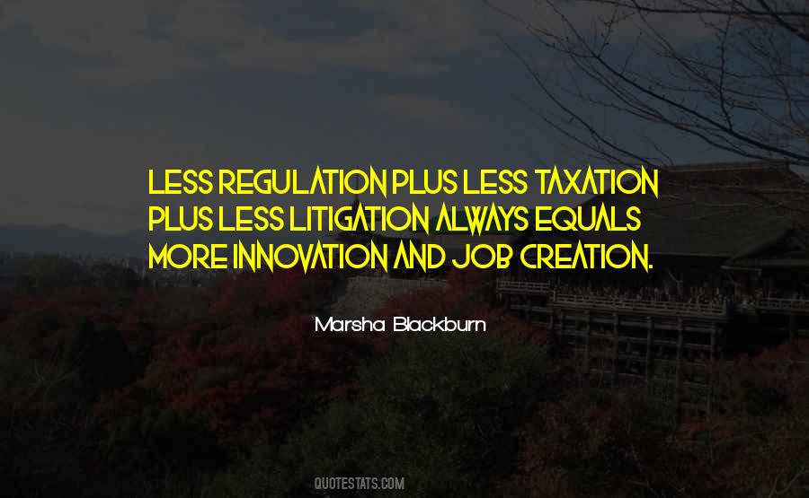 Quotes About Job Creation #1474901