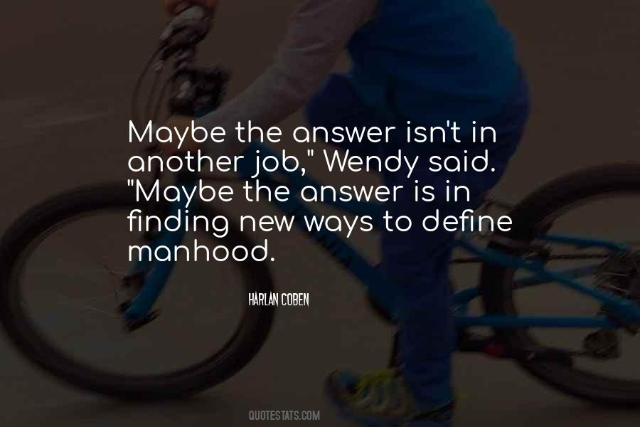 Quotes About Finding A New Way #310977