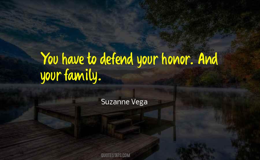 Defend Your Honor Quotes #1629248