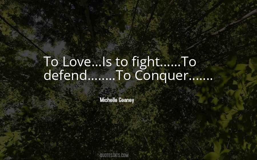 Defend Your Love Quotes #730715