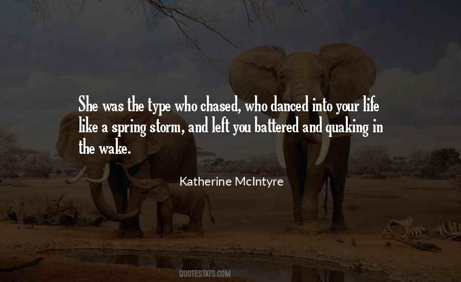 Storm In Your Life Quotes #1732984