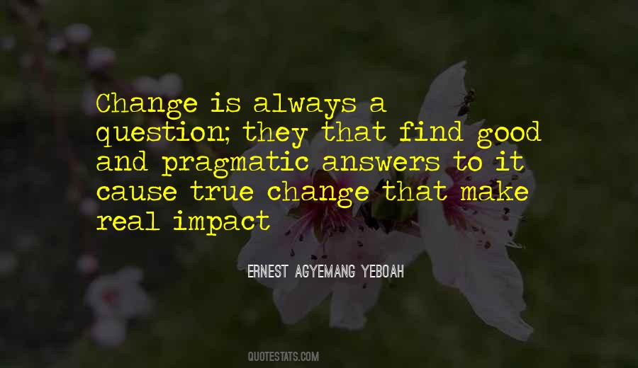 Change Is Always Good Quotes #391049