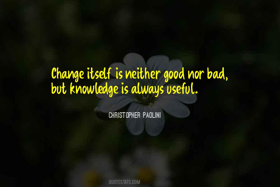 Change Is Always Good Quotes #442155