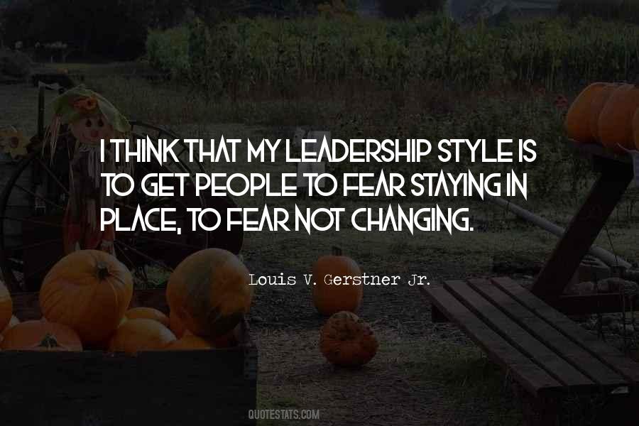 Quotes About The Leadership Style #988430