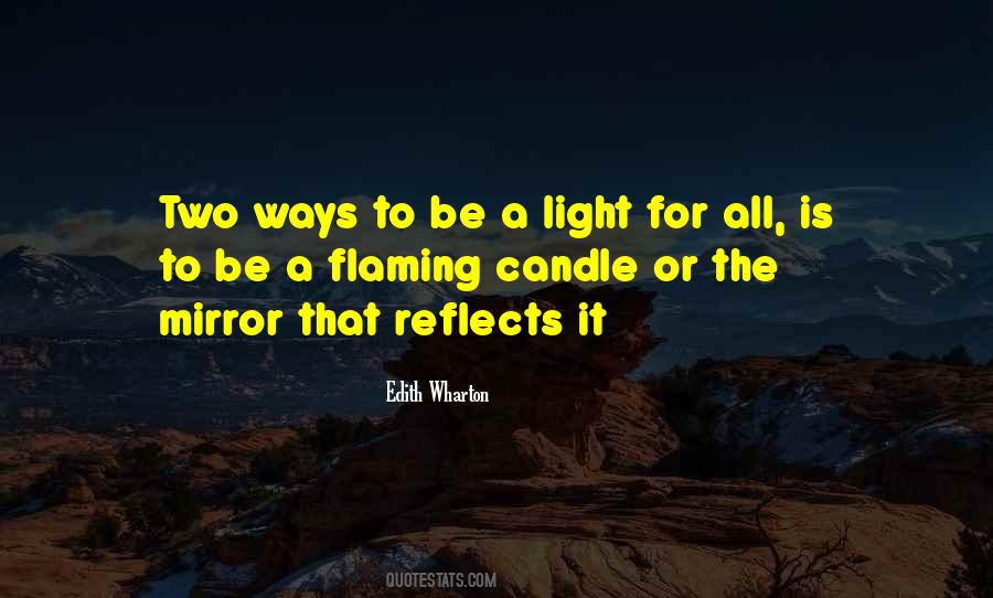 Be The Candle Quotes #1467551