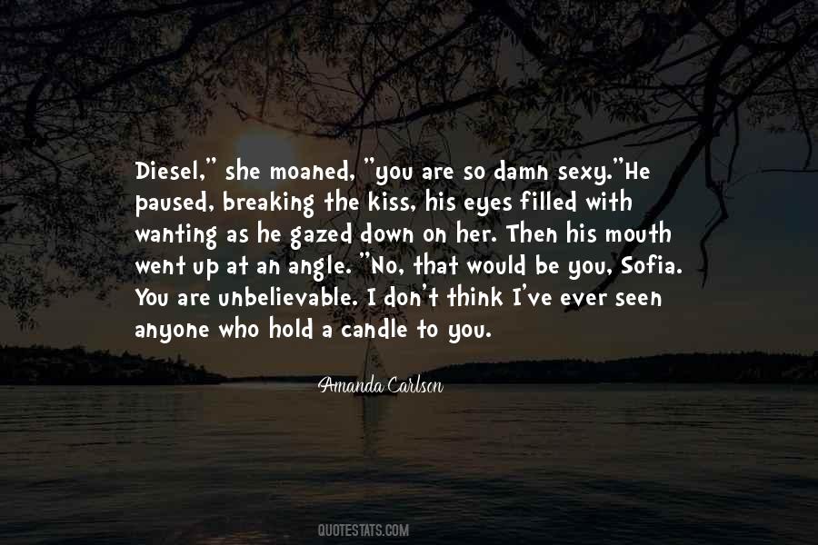 Be The Candle Quotes #1505350