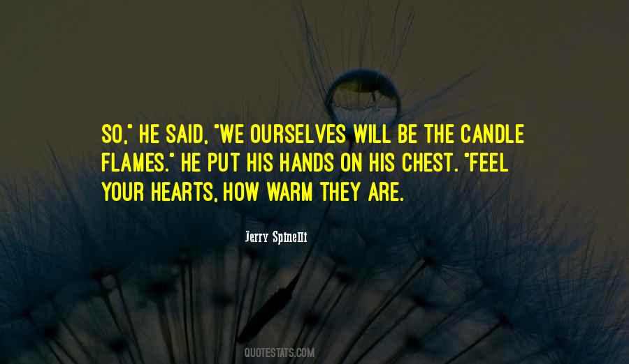 Be The Candle Quotes #348003
