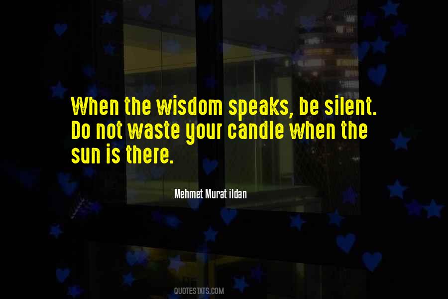 Be The Candle Quotes #741521